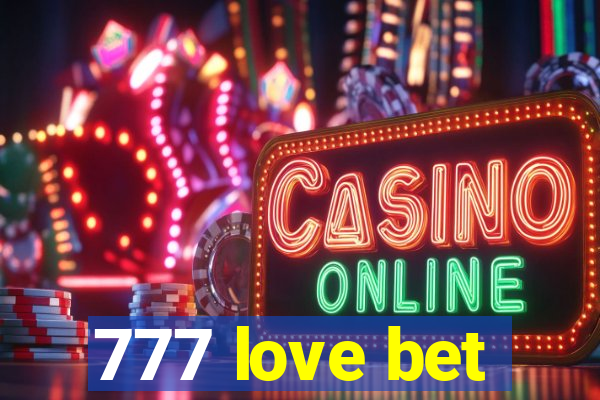 777 love bet